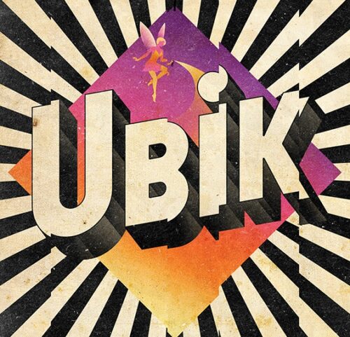 Ubik – La realidad como producto en oferta